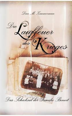 Die Lauffeuer Des Krieges (Paperback)