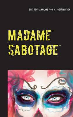 Madame Sabotage (Paperback)