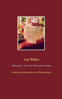 Weihnachten - Ein Fest Der Liebe Und Des Friedens (Paperback)