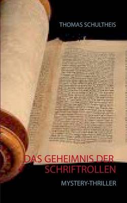 Das Geheimnis Der Schriftrollen (Paperback)