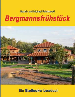 Bergmannsfruhstuck (Paperback)