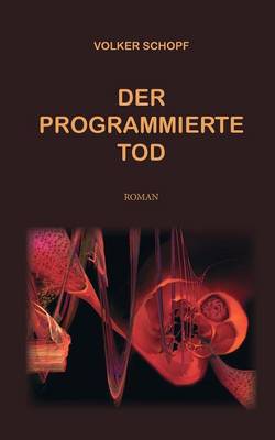Der programmierte Tod (Paperback)