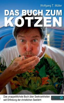 Das Buch Zum Kotzen (Paperback)