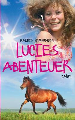 Lucies Abenteuer (Paperback)
