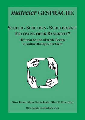 Schuld - Schulden - Schuldigkeit (Paperback)