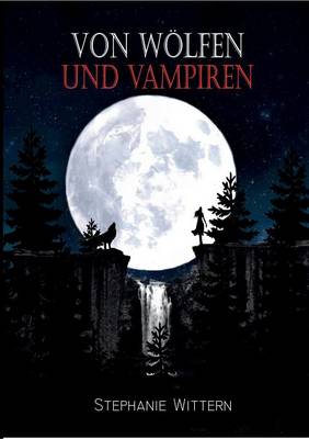 Von Wolfen Und Vampiren (Paperback)