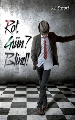 Rot. Grun? Blind! (Paperback)