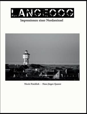 Langeoog - Impressionen Einer Nordseeinsel (Paperback)