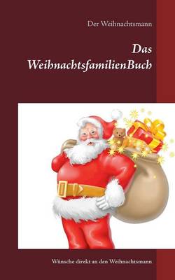Das Weihnachtsfamilienbuch (Paperback)