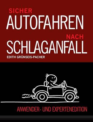 Sicher Autofahren nach Schlaganfall (Paperback)