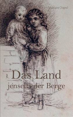 Das Land Jenseits Der Berge (Paperback)