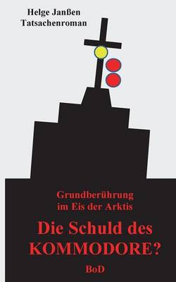 Die Schuld Des Kommodore? (Paperback)
