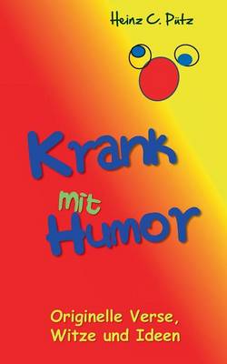 Krank Mit Humor (Paperback)