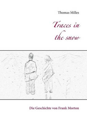 Traces in the Snow (Paperback)