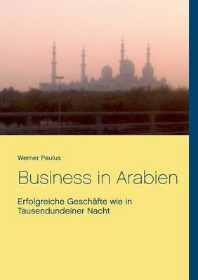 Business in Arabien (Paperback)
