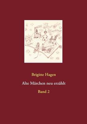 Alte Marchen neu erzahlt (Paperback)
