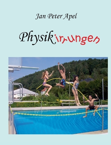 Physikirrungen (Paperback)