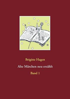 Alte Marchen neu erzahlt (Paperback)