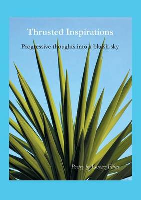 Thrusted Inspirations (Paperback)