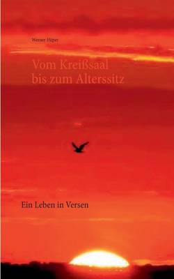 Vom Kreisssaal Bis Zum Alterssitz (Paperback)