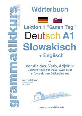 Woerterbuch Deutsch - Slowakisch - Englisch Niveau A1 (Paperback)
