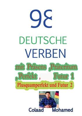 98 Deutsche Verben Mit Prasens, Prateritum .... (Paperback)