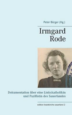 Irmgard Rode (1911-1989) (Paperback)