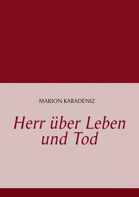 Herr Uber Leben Und Tod (Paperback)
