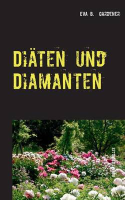 Diaten Und Diamanten (Paperback)