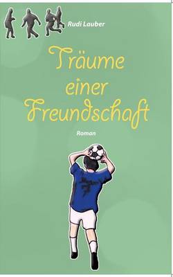 Traume Einer Freundschaft (Paperback)