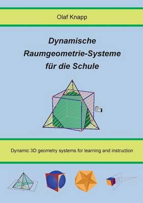 Dynamische Raumgeometrie-Systeme Fur Die Schule (Paperback)