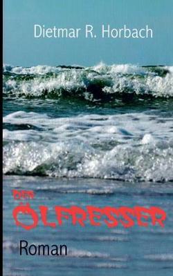 Der Olfresser (Paperback)