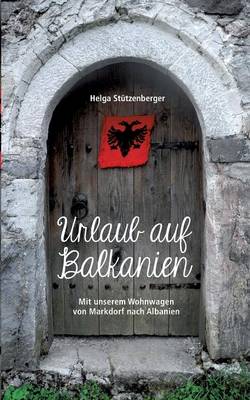 Urlaub Auf Balkanien (Paperback)