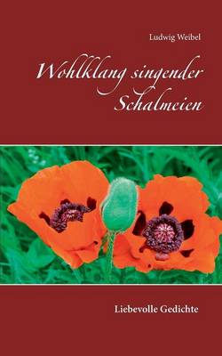 Wohlklang Singender Schalmeien (Paperback)