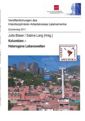 Kolumbien - Heterogene Lebenswelten (Paperback)