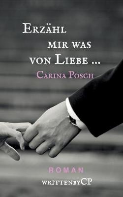Erzahl Mir Was Von Liebe ... (Paperback)
