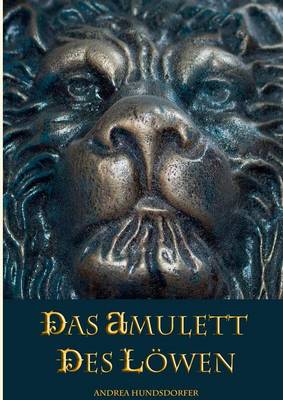 Das Amulett Des Lowen (Paperback)
