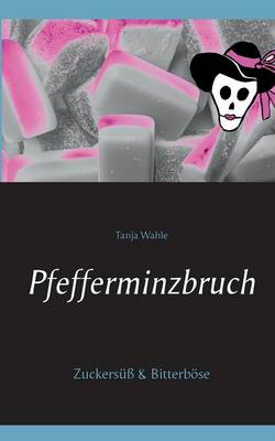 Pfefferminzbruch (Paperback)