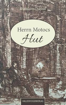 Herrn Motocs Hut (Paperback)