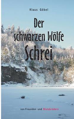 Der Schwarzen Wolfe Schrei (Paperback)