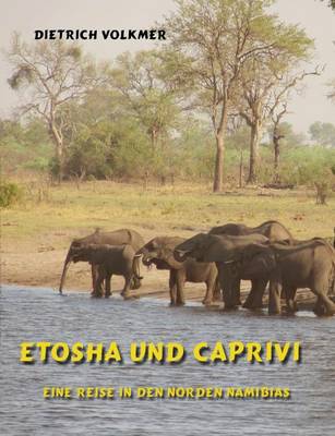 Etosha Und Caprivi (Paperback)