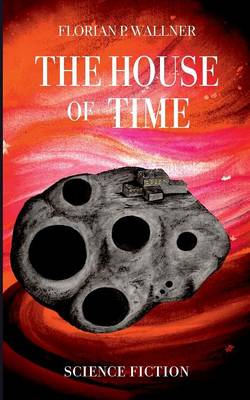 The House of Time (Paperback)