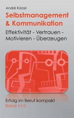 Selbstmanagement & Kommunikation (Paperback)
