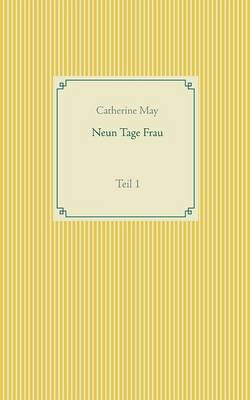 Neun Tage Frau (Paperback)