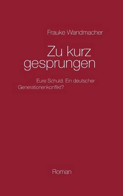 Zu Kurz Gesprungen (Paperback)