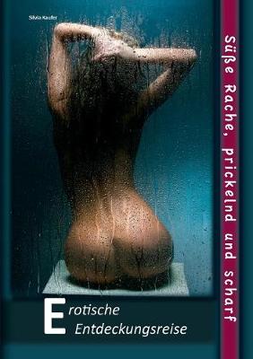 S e Rache, Prickelnd Und Scharf (Paperback)