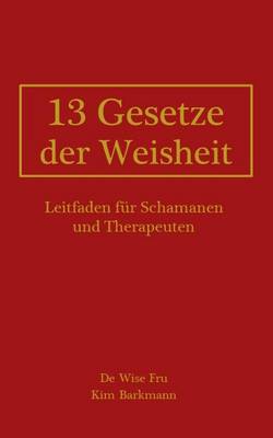 13 Gesetze Der Weisheit (Paperback)