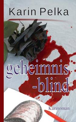 Geheimnisblind (Paperback)