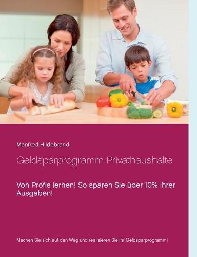 Geldsparprogramm Privathaushalte (Paperback)