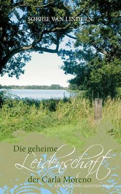 Die Geheime Leidenschaft Der Carla Moreno (Paperback)